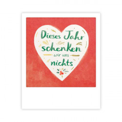 Pickmotion Mini Pic Karte "Dieses Jahr schenken wir uns nichts"