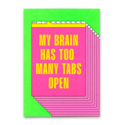 Deli Cards Postkarte "My Brain hast too many tabs open"