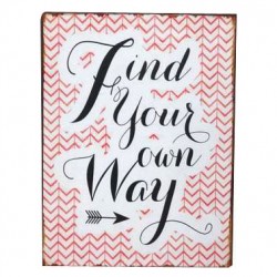 Schild "Find your own way"