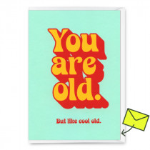 Deli Cards Klappkarte "You are old"