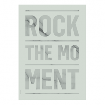 Poster "Rock the moment"