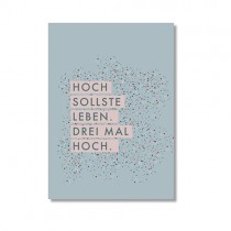 Karte Papier Ahoi "Hoch sollste Leben. Drei Mal hoch."